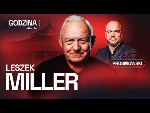 GODZINA ZERO #163: LESZEK MILLER I JACEK PRUSINOWSKI