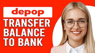 How To Transfer Depop Balance To Bank (How Do I Transfer Depop Balance To A Bank)