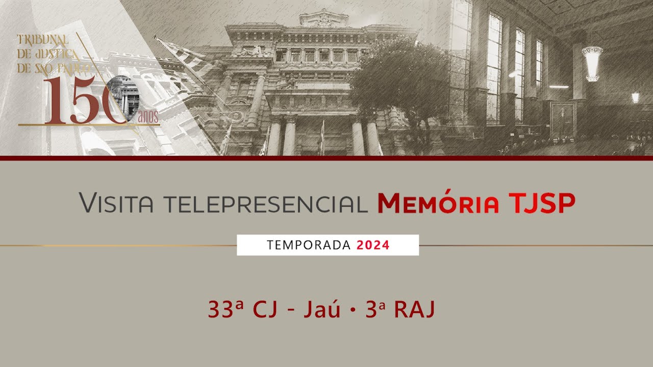 Visita da Memória TJSP – 33ª CJ – Jaú (3ª RAJ – Bauru)