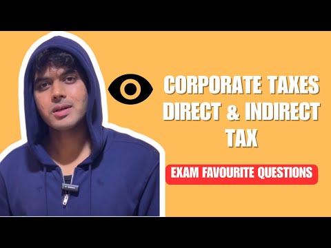 Corporate Taxes Direct and Indirect Tax for BBA 5th Semester Unit 1 Explained