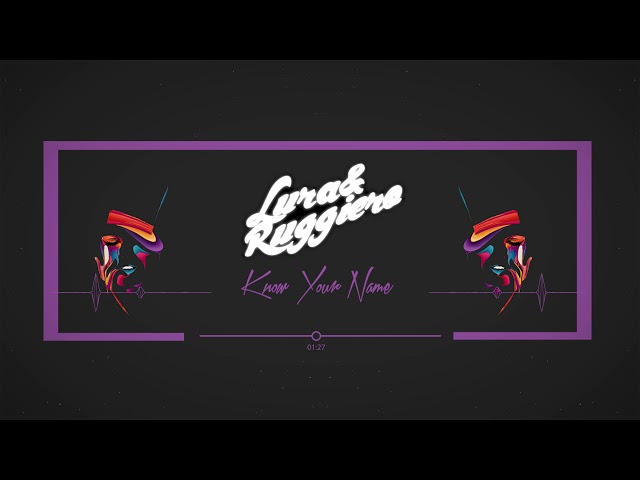 Lura & Ruggiero - Know Your Name (Remix Stems)