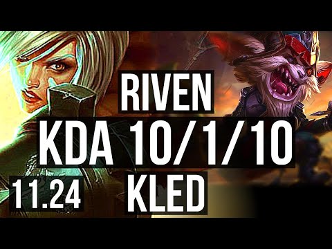 RIVEN vs KLED (TOP) | 10/1/10, 1.2M mastery, Dominating | NA Diamond | 11.24