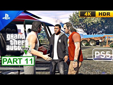 GTA V PS5 - Gameplay Walkthrough (60FPS 4K HDR) Part 11 No Commentary