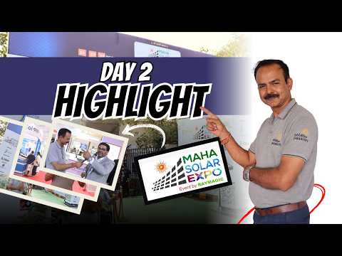 Maha Solar Expo 2025 — Day 2 Highlights | Latest Solar Tech, EPC Networking & Business Opportunities