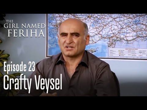 Crafty Veysel - The Girl Named Feriha | Episode 23