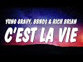 Yung Gravy - C'est La Vie (Lyrics) ft. bbno$ & Rich Brian