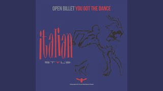 You Got the Dance (Short Mix)