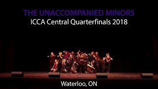 The Unaccompanied Minors | 2018 ICCA Quarterfinals (3rd Place)