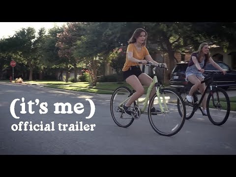 "(it's me)" Official Trailer | HD