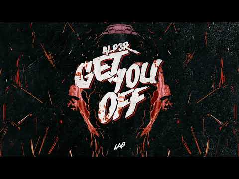 ALP3R - Get You Off