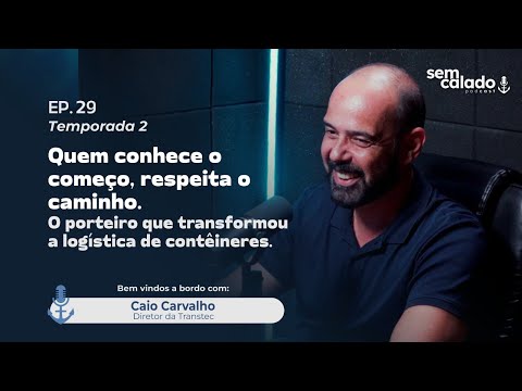 Sem Calado-Podcast |Do Zero ao Topo: Como Caio Carvalho Revolucionou a Logística | Ep 29