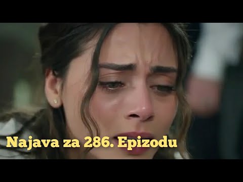 Najava za 286. Epizodu (sa prevodom) Fatalna Ljubav - Emanet