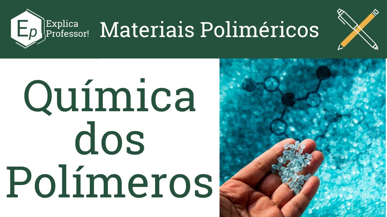 01 | Química dos Polímeros | Resolução de Exercícios