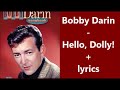 Bobby Darin   Hello, Dolly!     +    lyrics