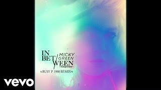 Micky Green - In Between (Temporary)