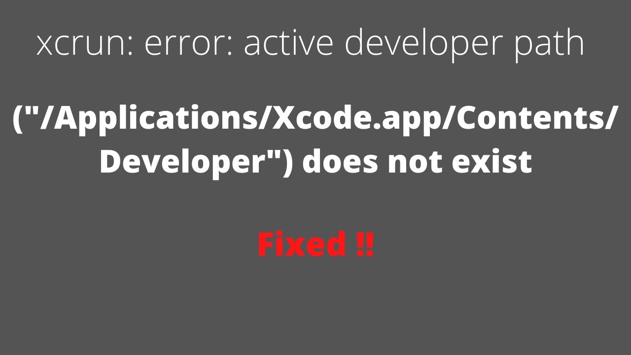 xcrun: error: active developer path (