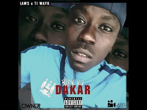 Laws x Ti Wayk - Bien Vu Dakar 🇸🇳(RIP)