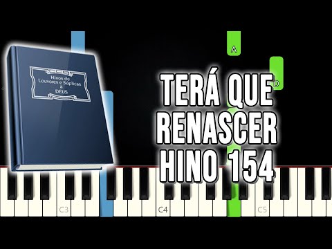 Hino 154 CCB - Terá Que Renascer | VERSÃO FÁCIL | Piano e Teclado Tutorial
