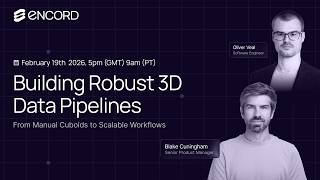 Building Robust 3D Data Pipelines: From Manual Cuboids to Scalable Workflows