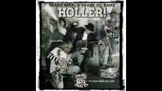 Shane Speal's Snake Oil Band - Strung Out, Drunk and Busted