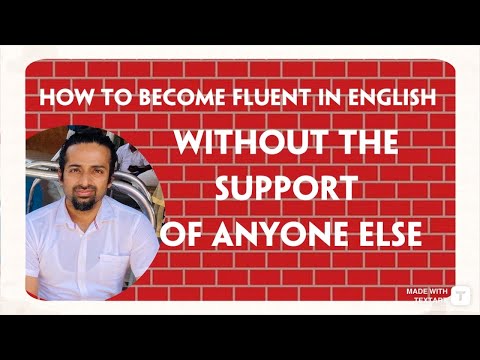 3 Ways to Become Fluent in English When you have no one with you | Rupam Sil