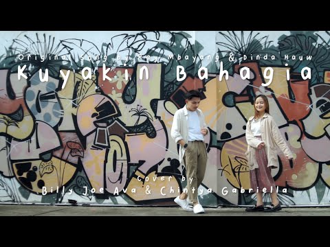 Kuyakin Bahagia - Rey Mbayang & Dinda Hauw | Cover Billy Joe Ava Ft. Chintya Gabriella