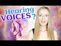 Are You Hearing VOICES? Here's What They Could Be.