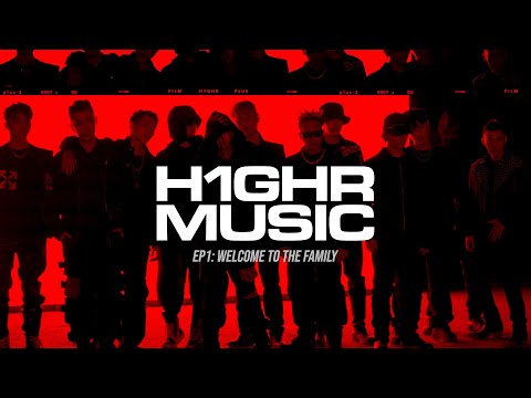 [Documentary] EP 1_ H1GHR MUSIC : WELCOME TO THE FAMILY