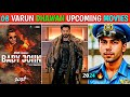 Varun Dhawan Upcoming Movies 2024-2025|| Varun Dhawan Ki Aane Wali Filme 2024