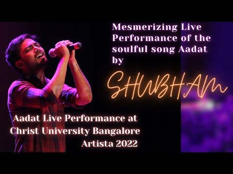 Aadat mesmerizing live performance