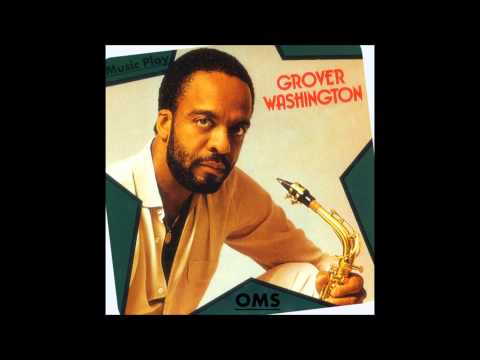 JUST THE TWO OF US - Grover Washington Jr. 