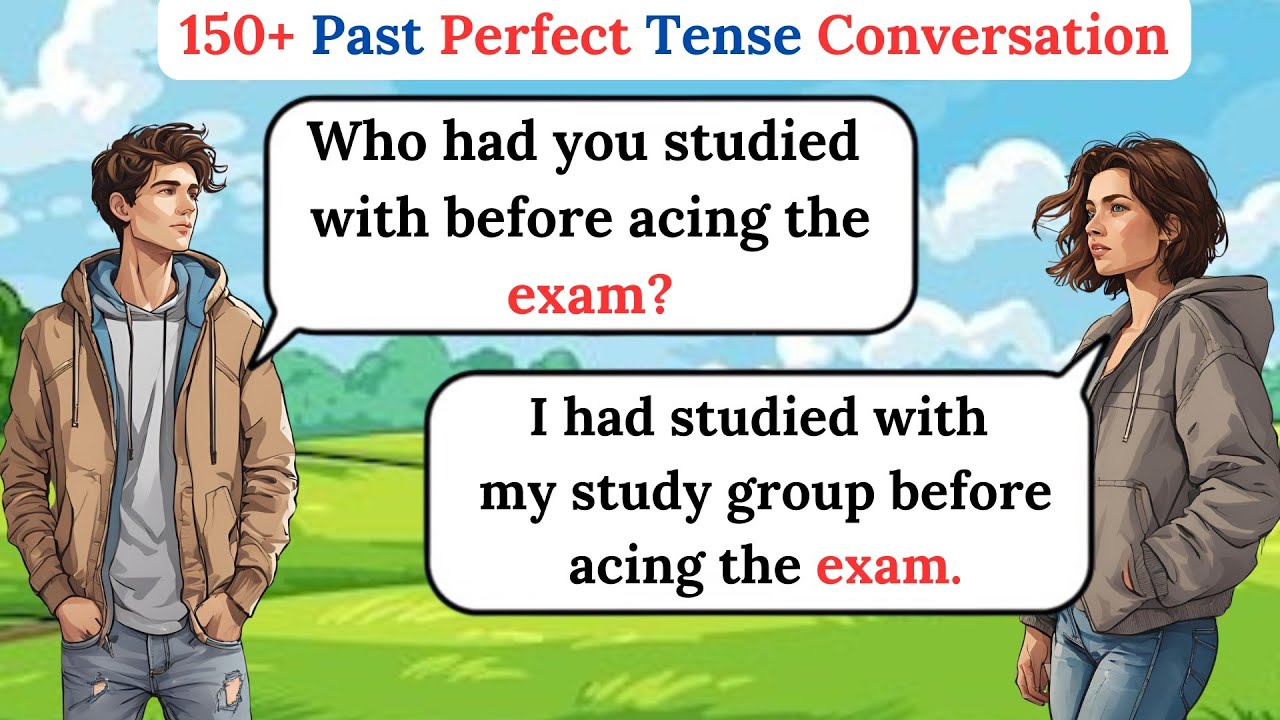 Everyday English Speaking and Listening Practice - Past Perfect Tense Conversation