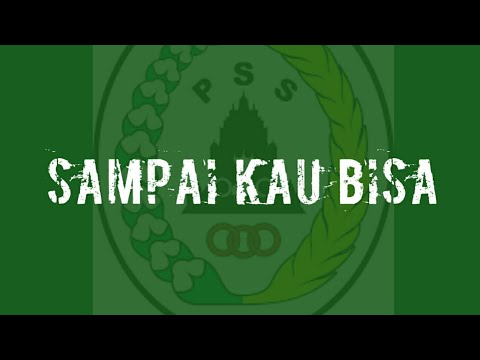 Lirik lagu "SAMPAI KAU BISA"  BCS PSS