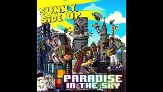 Sunny Side Up - Paradise in the Sky (Full Album)