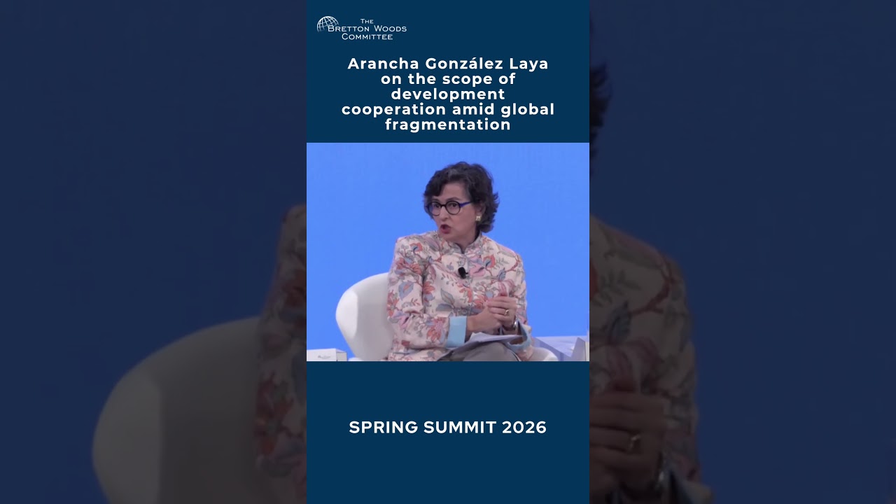 Arancha González Laya on the scope of development cooperation amid global fragmentation