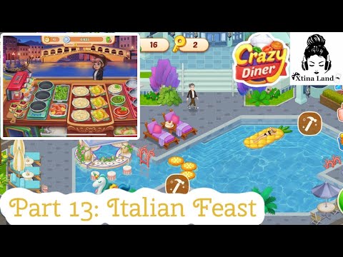 Crazy Diner | Italian Feast Level 454-495 w/Chapters