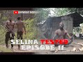 SELINA TESTED – Official Trailer (EPISODE 11 SAKRAKUM)