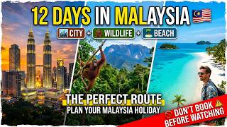 12 Day Malaysia Itinerary 🇲🇾 | Kuala Lumpur, Borneo Wildlife and Kota Kinabalu Beaches