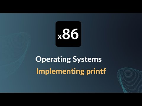 x86 Operating Systems - Implementing a basic printf function