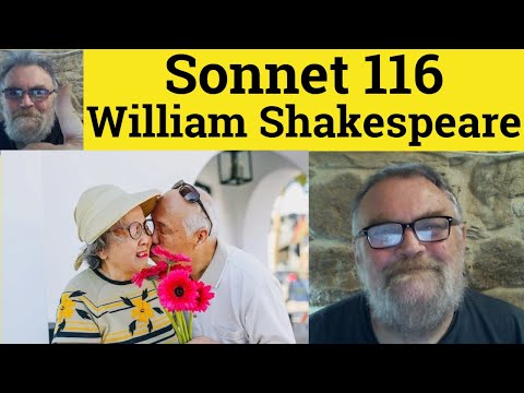 🔵 Sonnet 116 by William Shakespeare - Summary Analysis - Sonnet 116 by William Shakespeare
