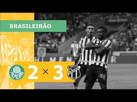 Palmeiras 2 x 3 Ceará - Gols - 09/04 - Campeonato Brasileiro 2022