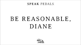 Speak - Be Reasonable, Diane video