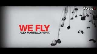 Preon  We Fly (Gimme More) - Alex Martello Remix