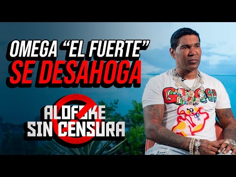 OMEGA EL FUERTE SE DESAHOGA
