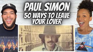 FIRST TIME HEARING Paul Simon - 50 Ways To Leave Your Love REACTION