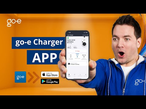 go-e App Anleitung (NEU): Funktionen & Einstellungen | go-e
