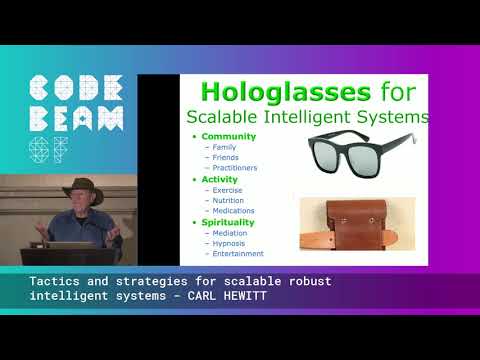 Tactics and strategies for scalable robust intelligent systems - CARL HEWITT