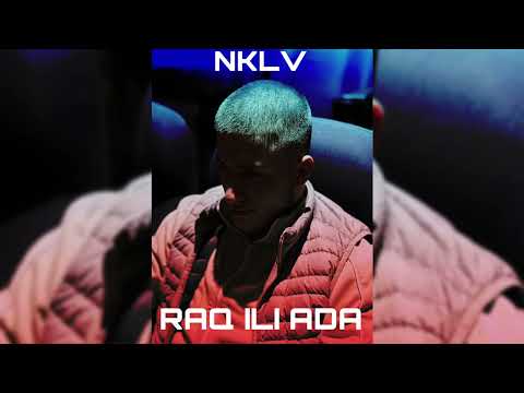 NKLV - RAQ ILI ADA / РАЯ ИЛИ АДА (OFFICIAL AUDIO)