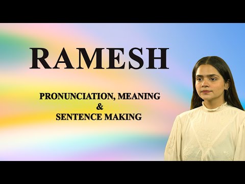 Ramesh - Meaning_&_Pronunciation_Word_World_Audio_Video_Dictionary