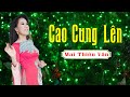 Cao Cung Lên | Mai Thiên Vân